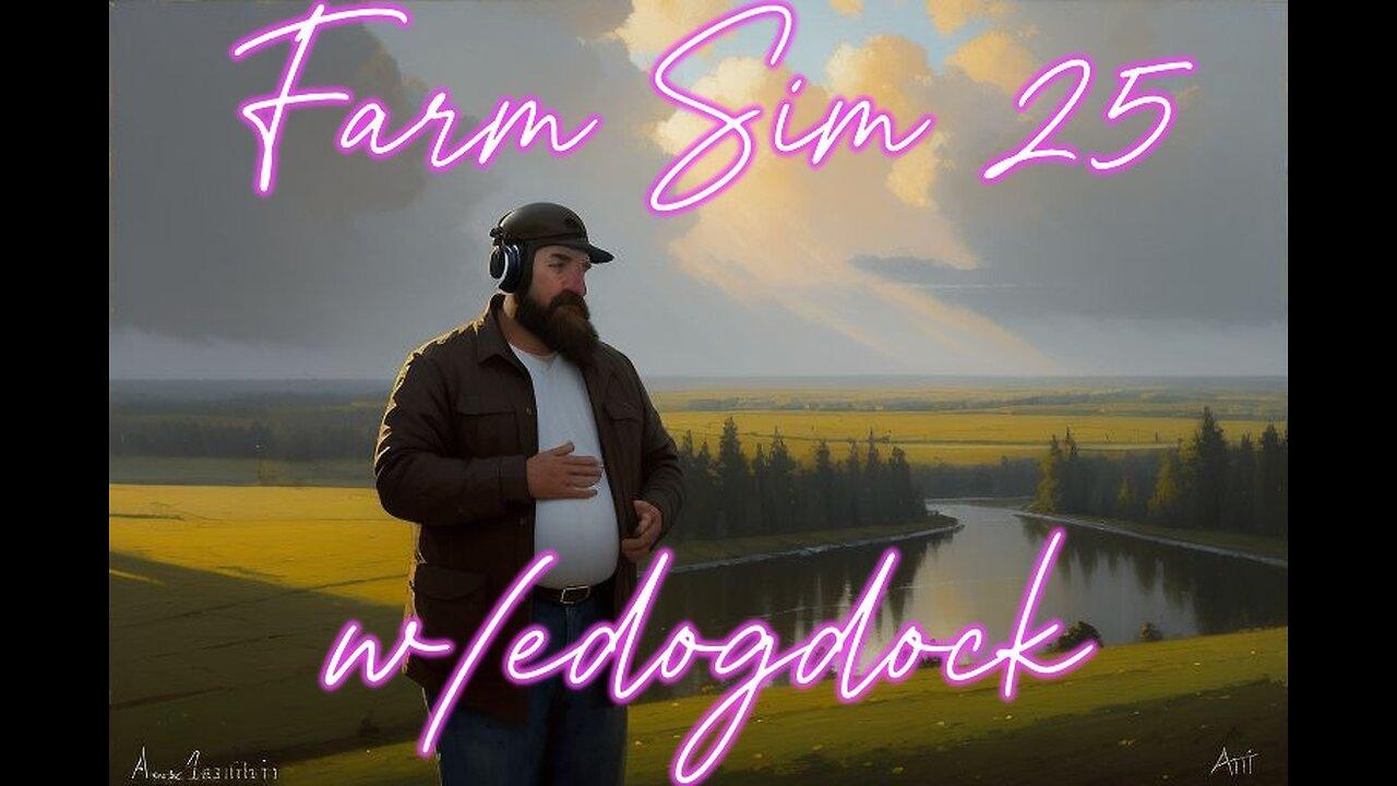 Farm and Chill in the Yukon with -edogdock- (try 2)