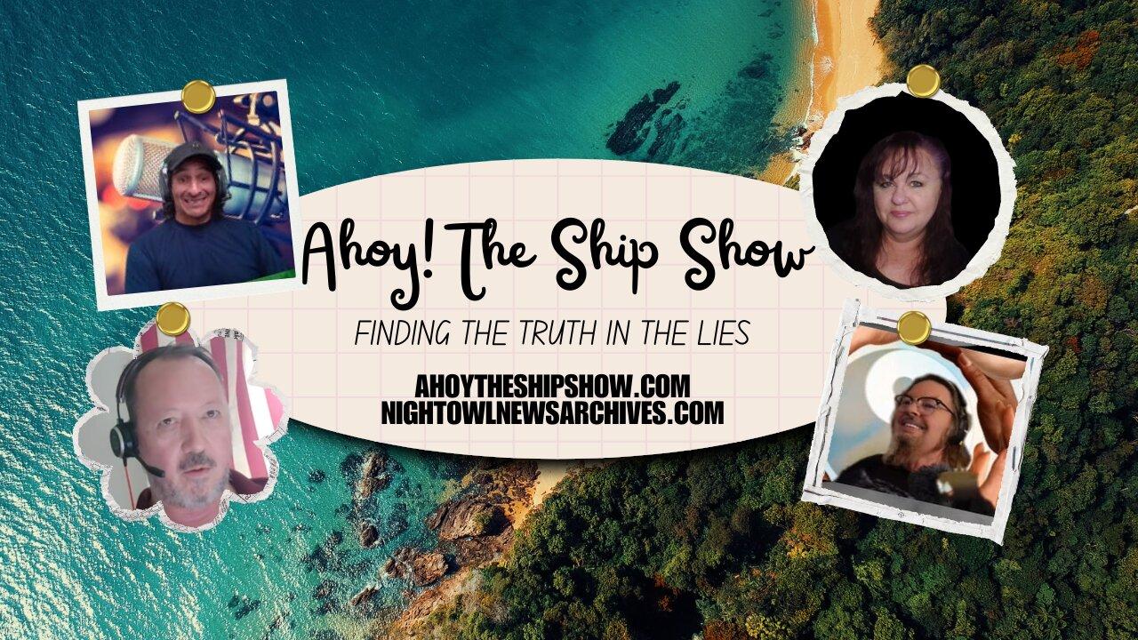Ahoy The Ship Show - 03/31/2025