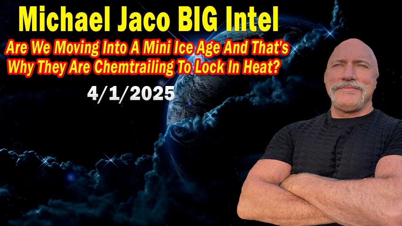 Breaking News By Michael Jaco Apr 1 : Are We Moving Into A Mini Ice Age