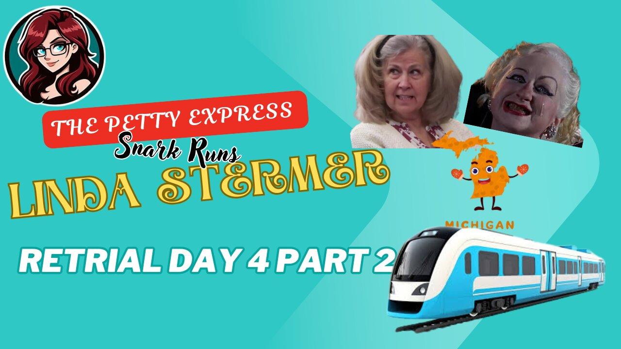 The Petty Express MI vs Linda Stermer Day 4