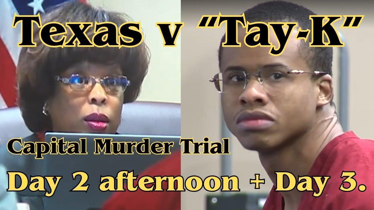 Texas v Kay-T. Day 2 afternoon + Day 3 ( Judge Boyd trial)