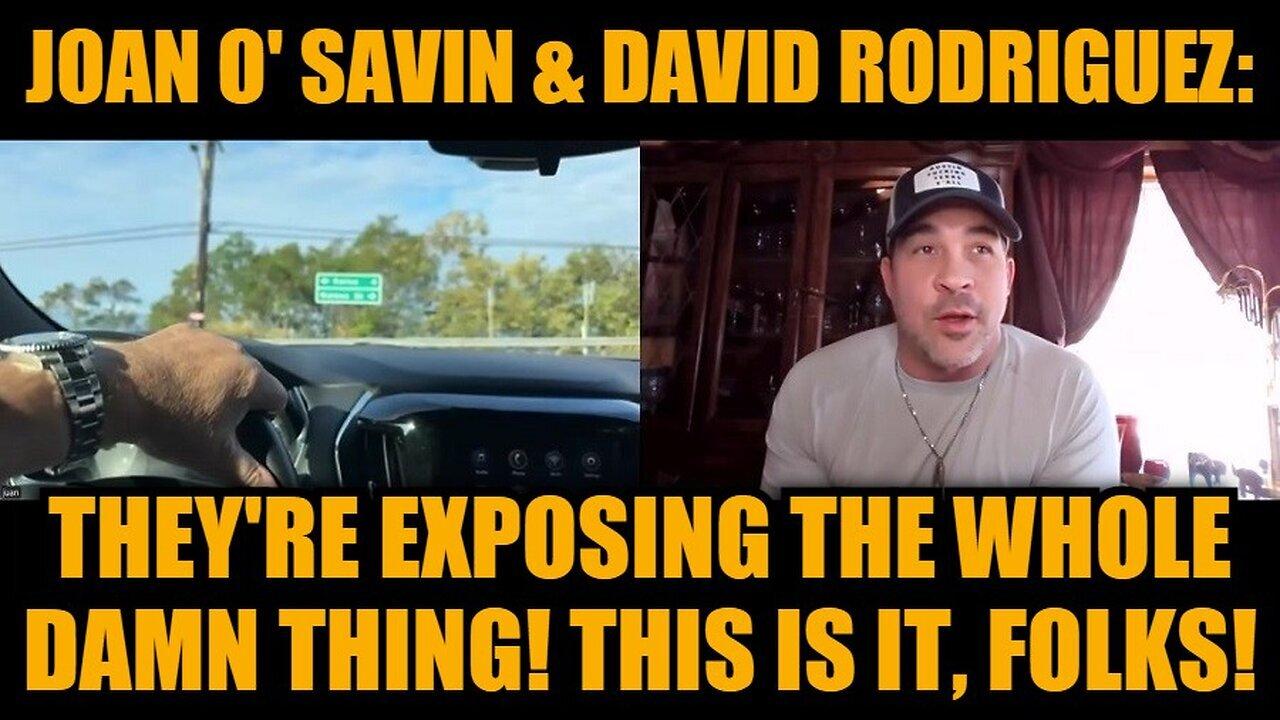 Juan O' Savin & David Nino: They're Exposing The Whole Damn Thing! This is it, Folks!