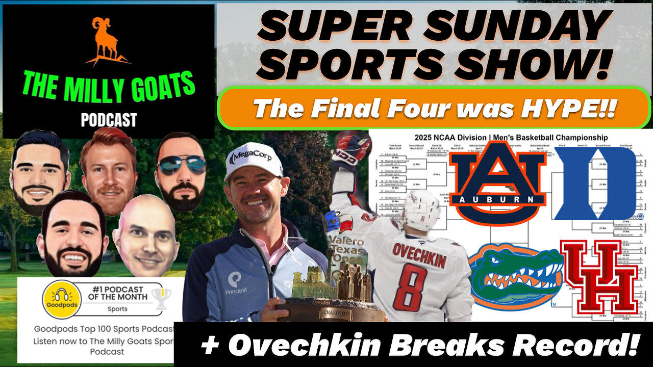 Epic Collapse By Duke, Ovechkin Makes History, & Brian Harman Wins Valero