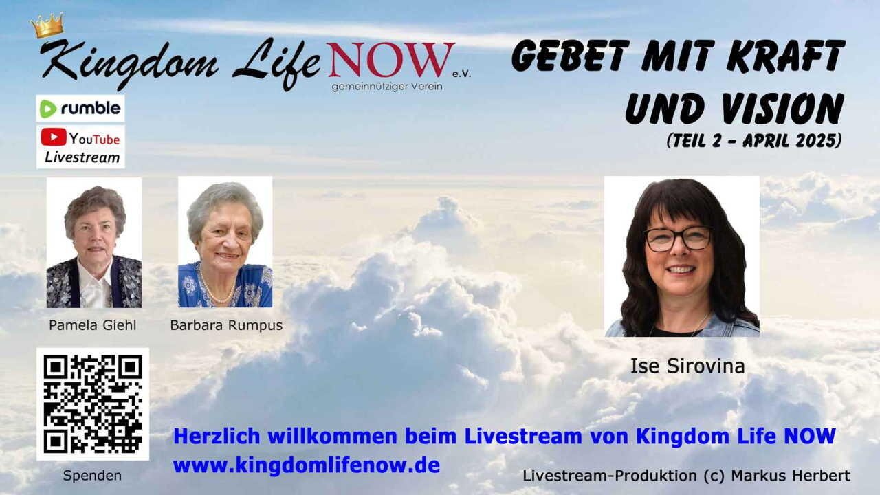 Gebet mit Kraft und Vision - Ise Sirovina (Teil 2 / April 2025)