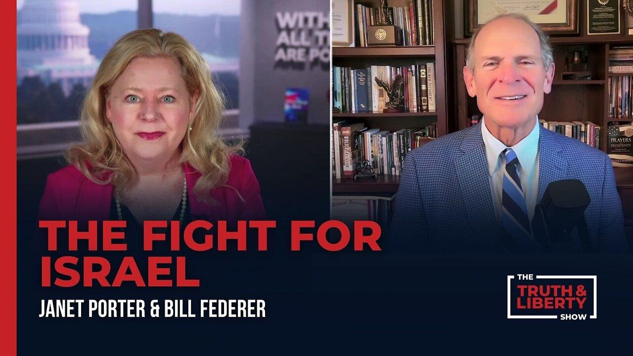 The Fight for Israel with Bill Federer on The Truth & Liberty Show