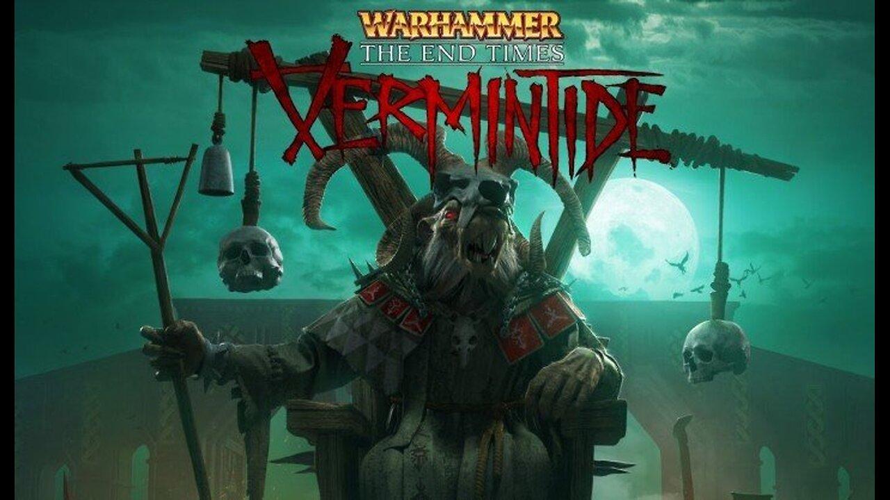 WARHAMMER END TIMES : VERMINTIDE : Killing time & BIG Rats