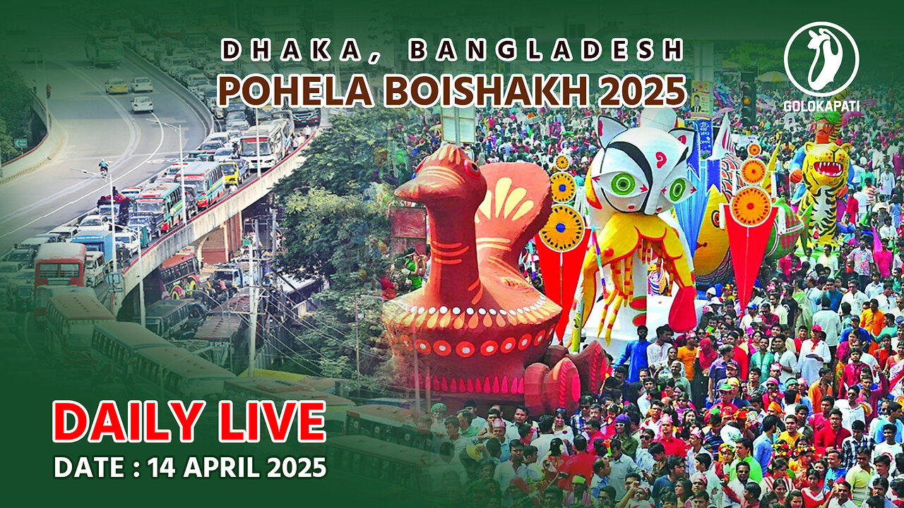 Dhaka, Bangladesh Daily live stream, Date: 14.04..2025