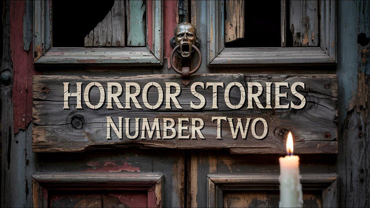Real horror stories number 2