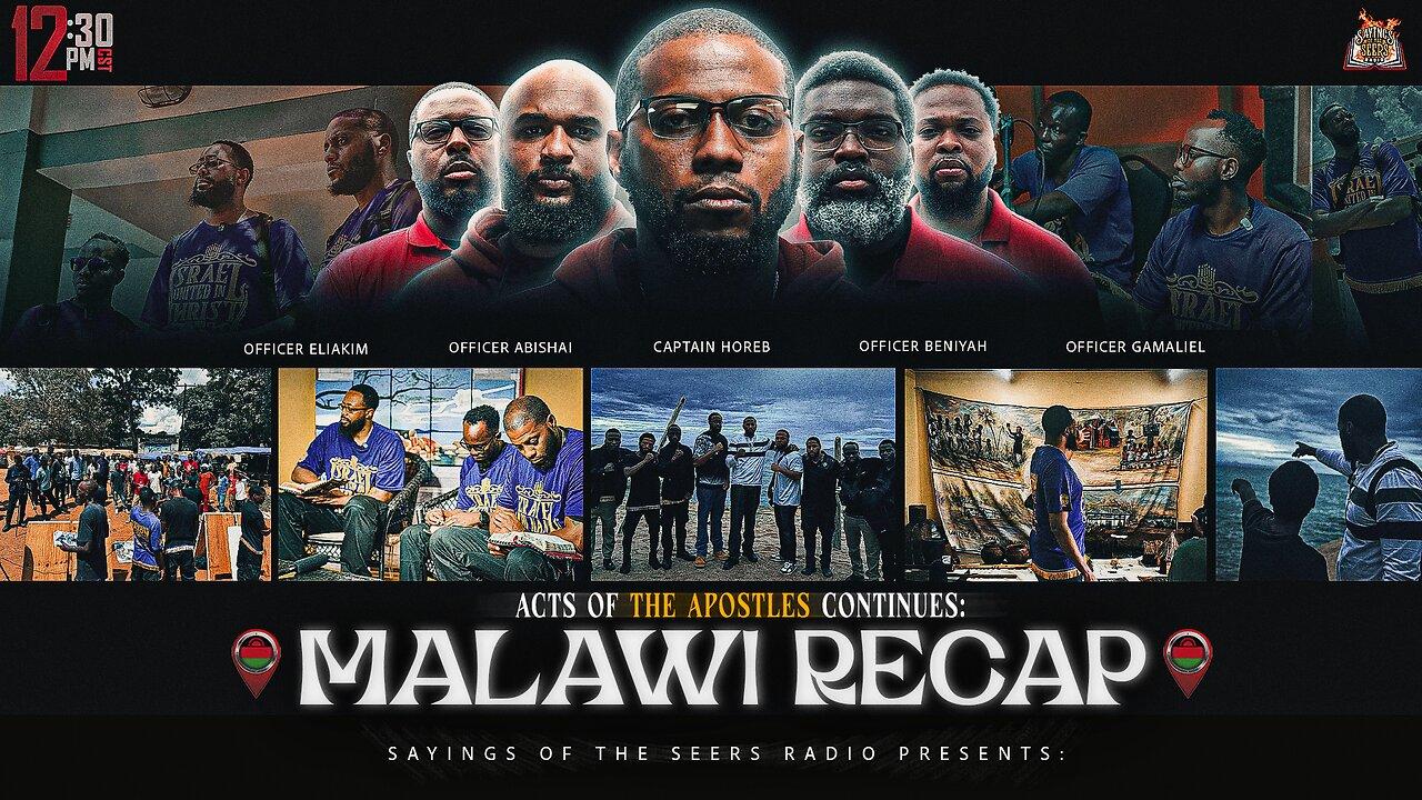Sayings of the Seers Acts Of The Apostles Continues Malawi Recap