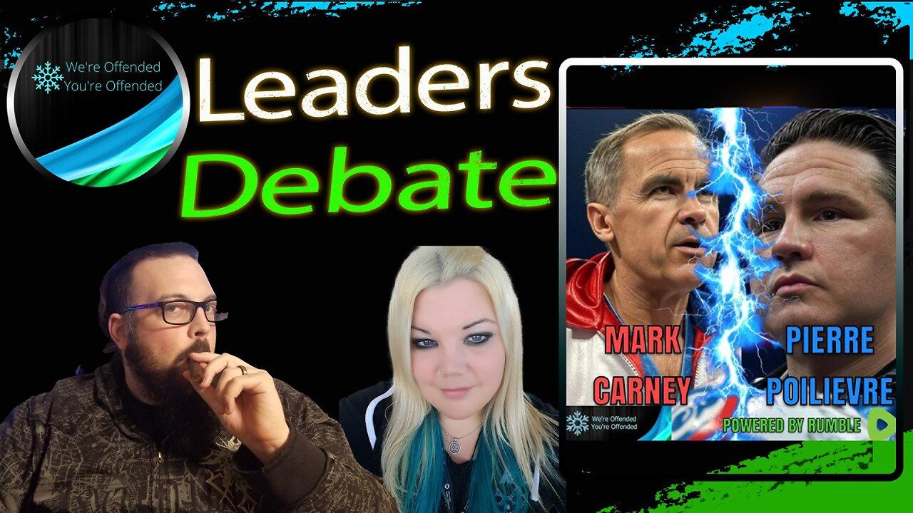 Ep# 402 Leaders Debate 16 April 2025 | We're Offended You're Offended Podcast