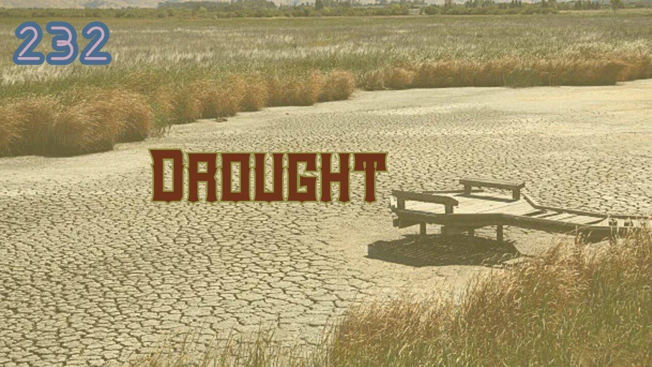 Midnight Oblivion Pt 232: Drought