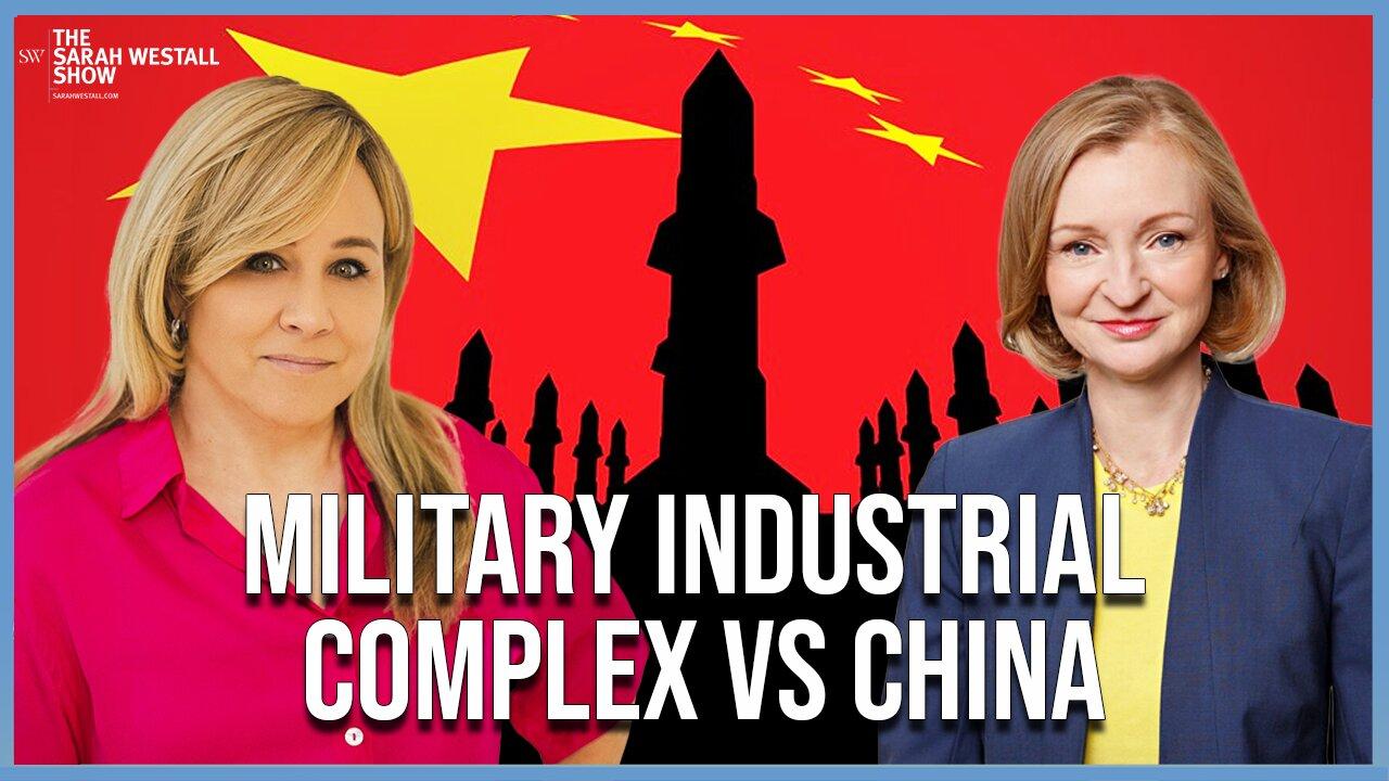 Is the Fight against China Real? Military Industrial Complex vs China w/ Dr. Rebecca Grant