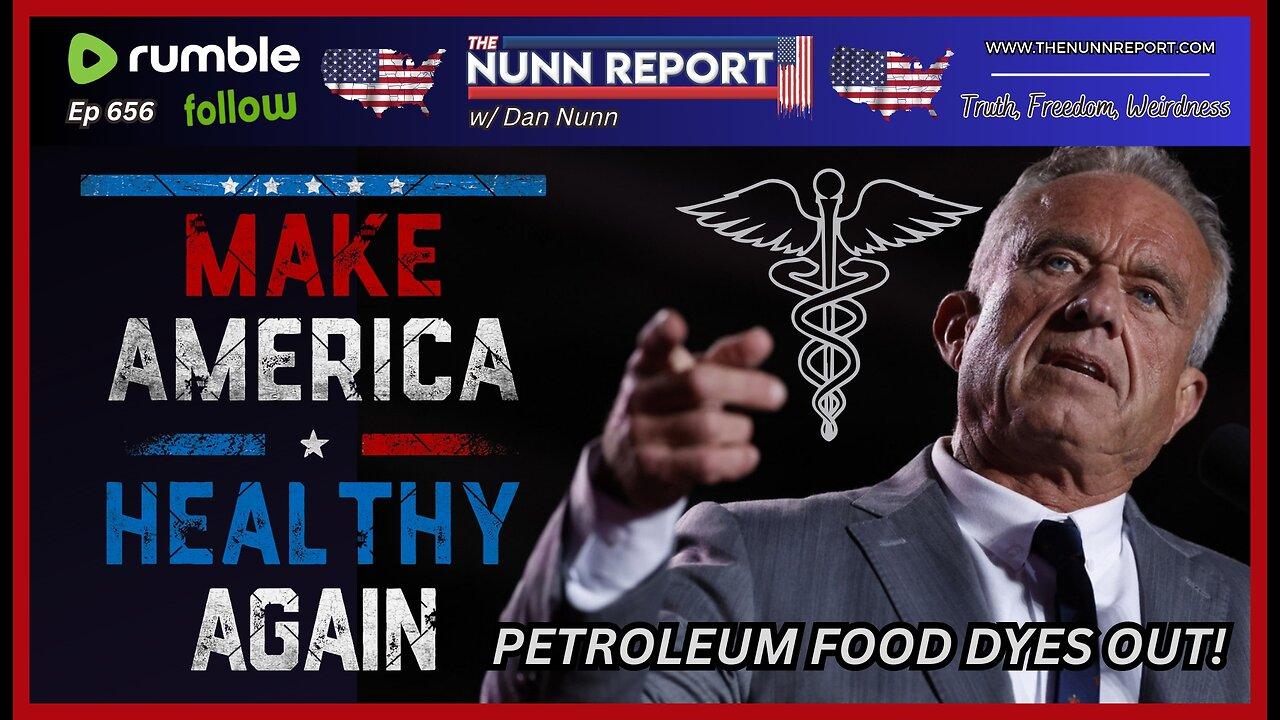 [Ep 656] MAHA – Toxic Petroleum Dyes OUT | Purina Pet Food Scam & Dangers | Student Loan Garnishment