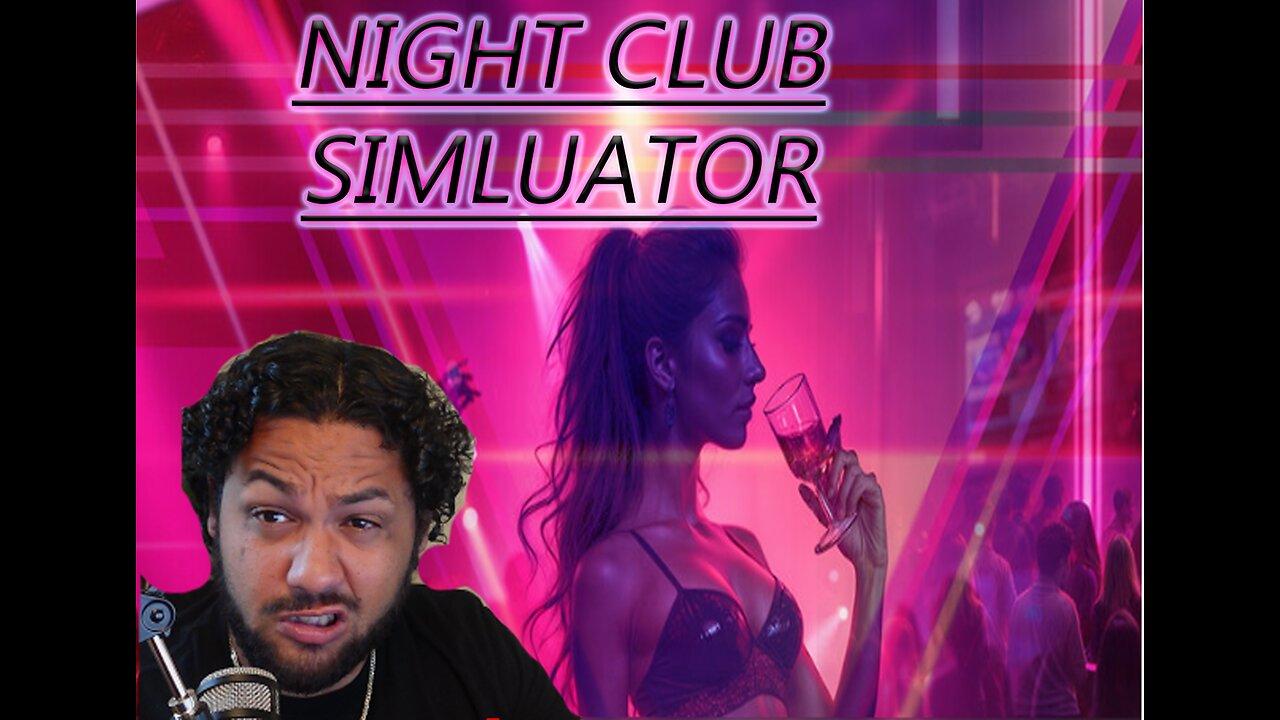 NIGHT CLUB SIMULATOR. LIVE