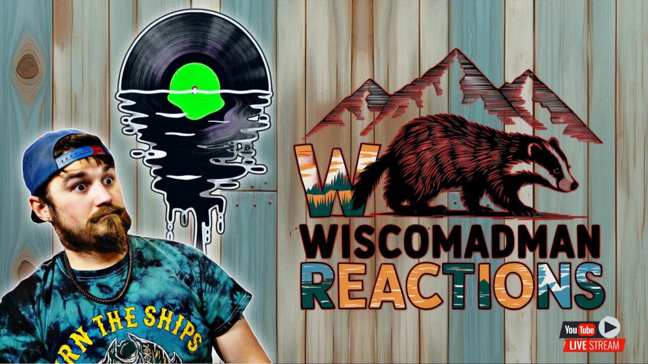 Wisco Uncensored - *Not Just Reactions*