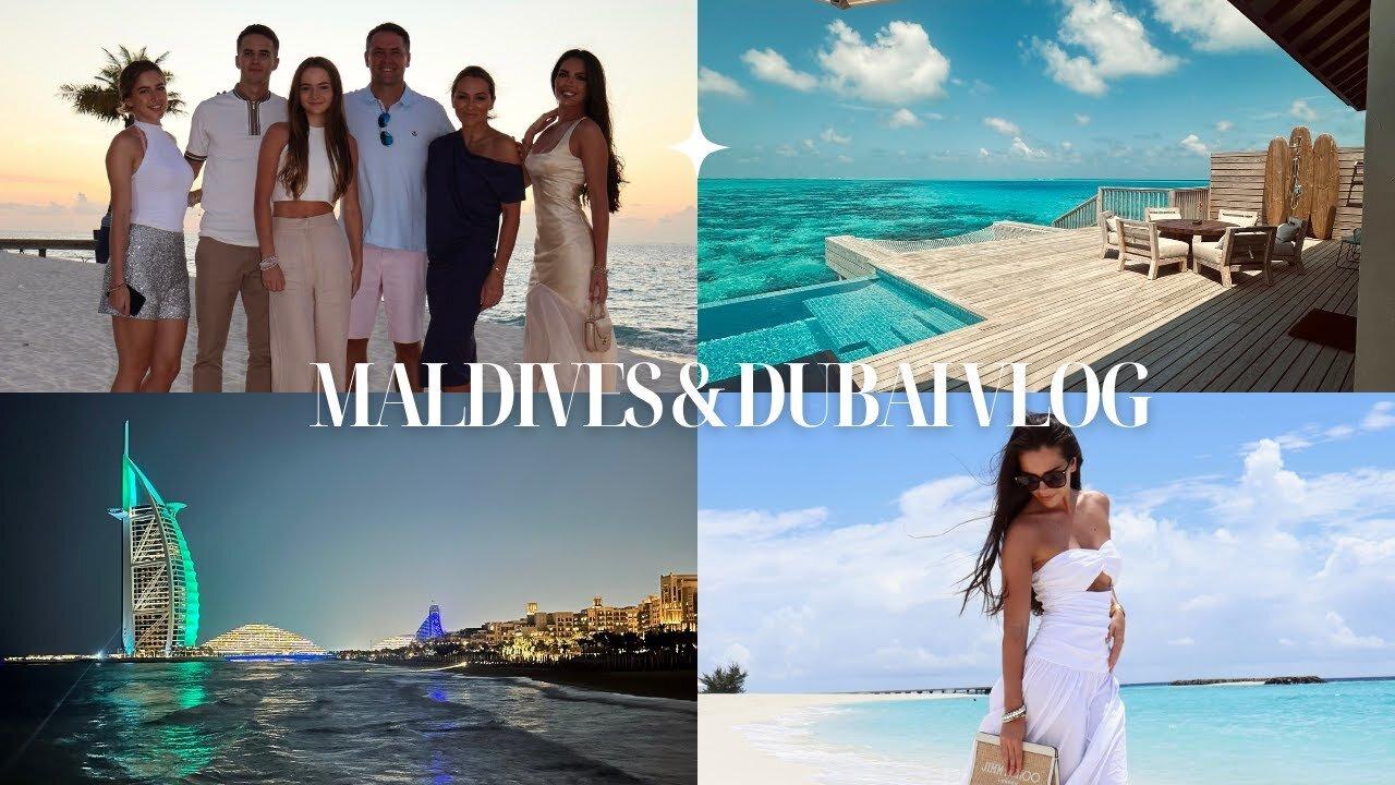 MALDIVES & DUBAI VLOG