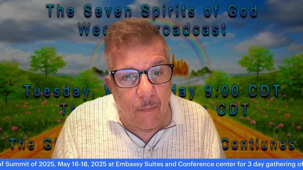 April 29,2025 The Glory Roadmap Series: The Seven Spirits of God.