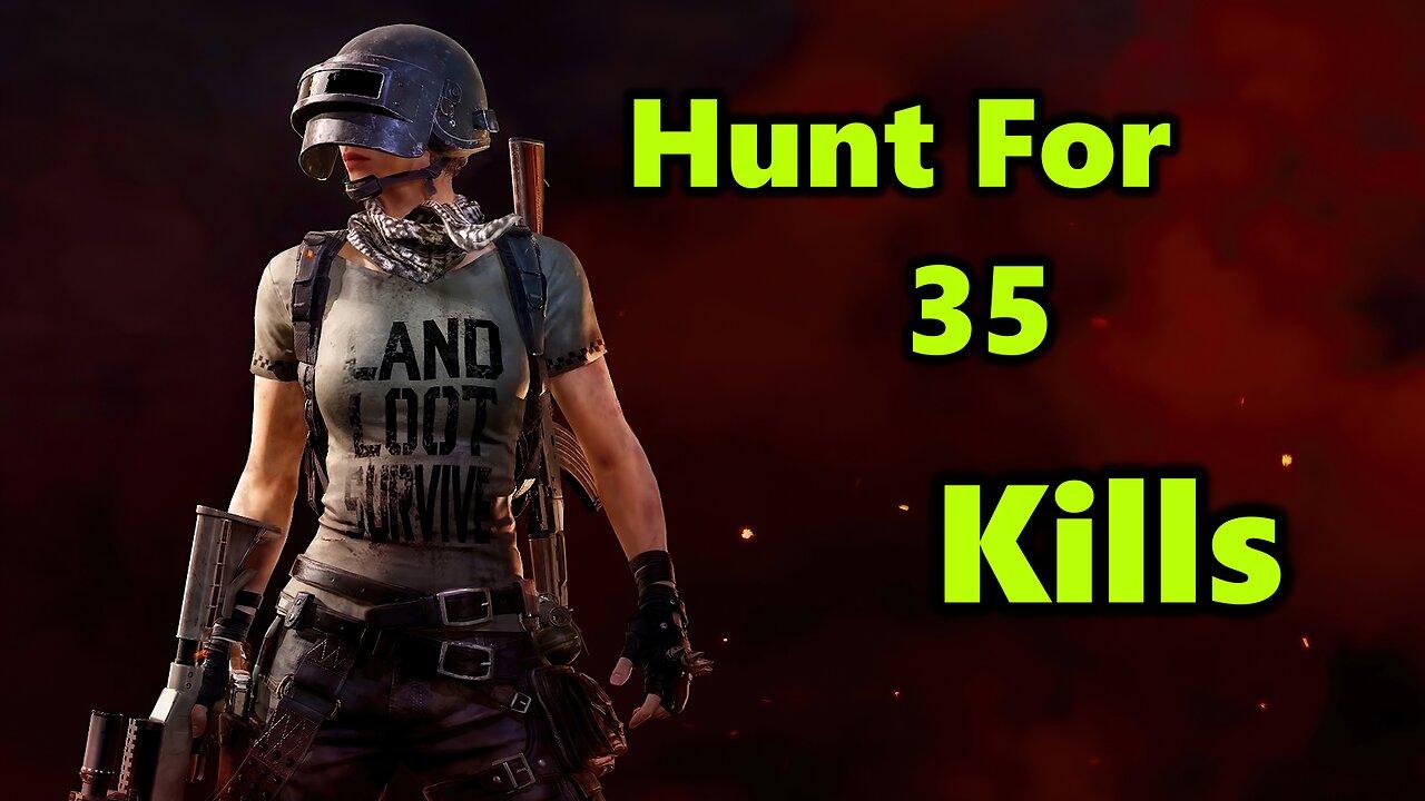 Hunt For 35 Kills | Donald Trump Is Saving The World