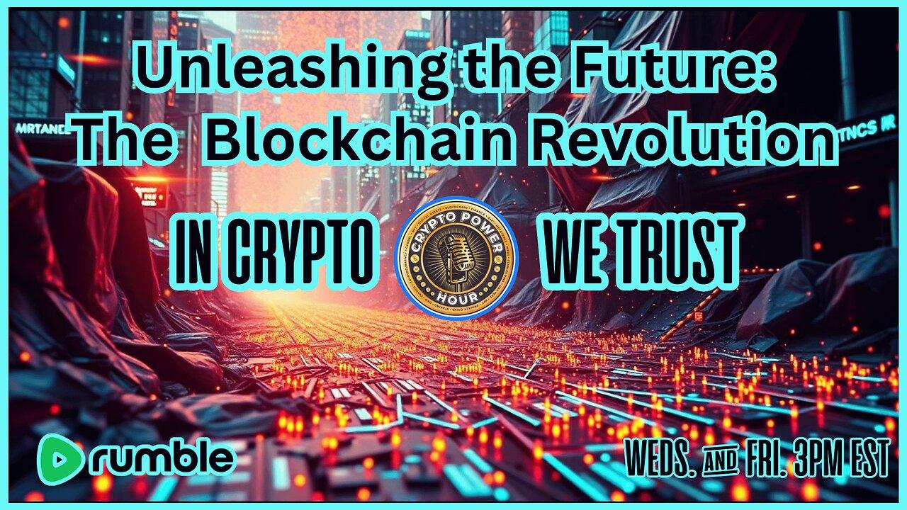 Unleashing the Future: The Thrilling Realm of Blockchain Revolution