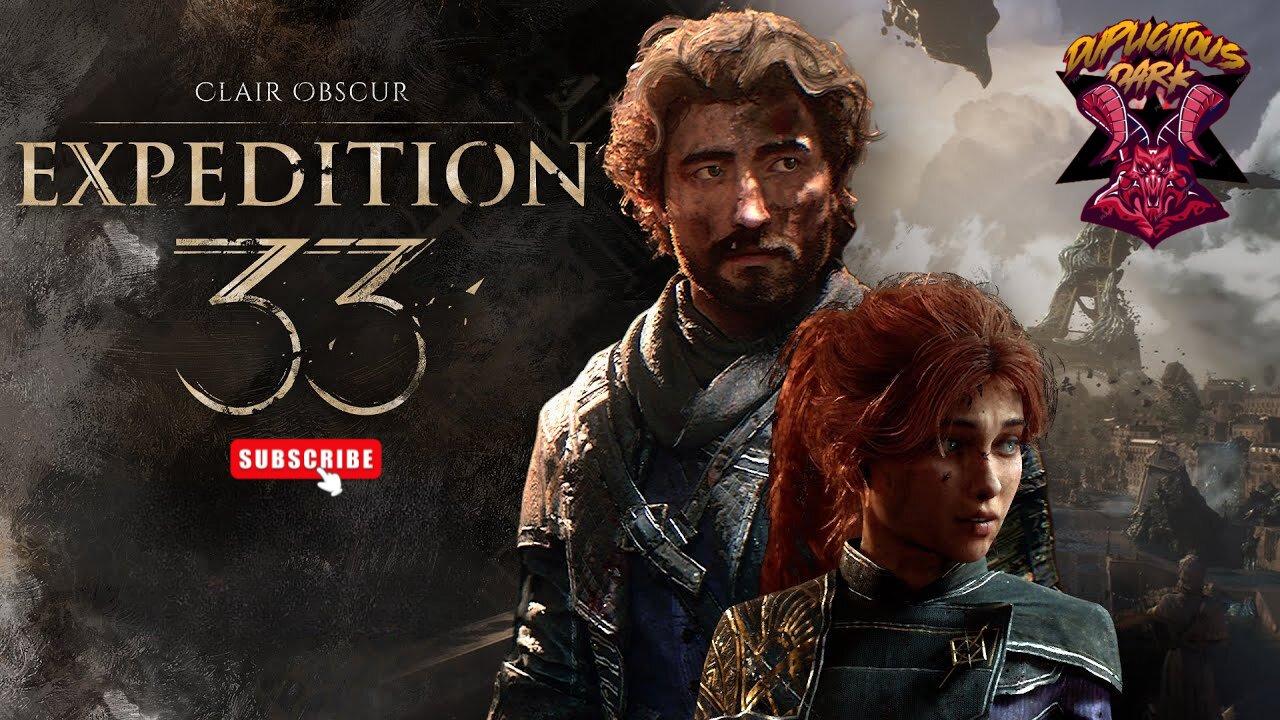 Clair Obscur: Expedition 33 DuplicitousDark ep7 GET IN HERE 🔴LIVE🔴