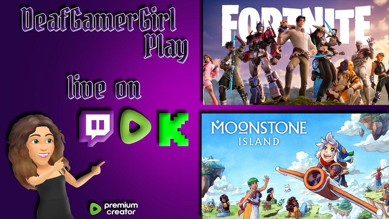 Fortnite with controller first time ( kinda ) then Moonstone Island