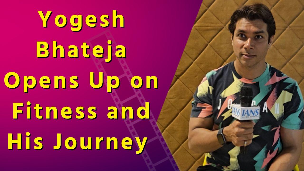 Exclusive Chat: Fitness Instructor Yogesh Bhateja Shares His Journey, Work Experience & Challenges 