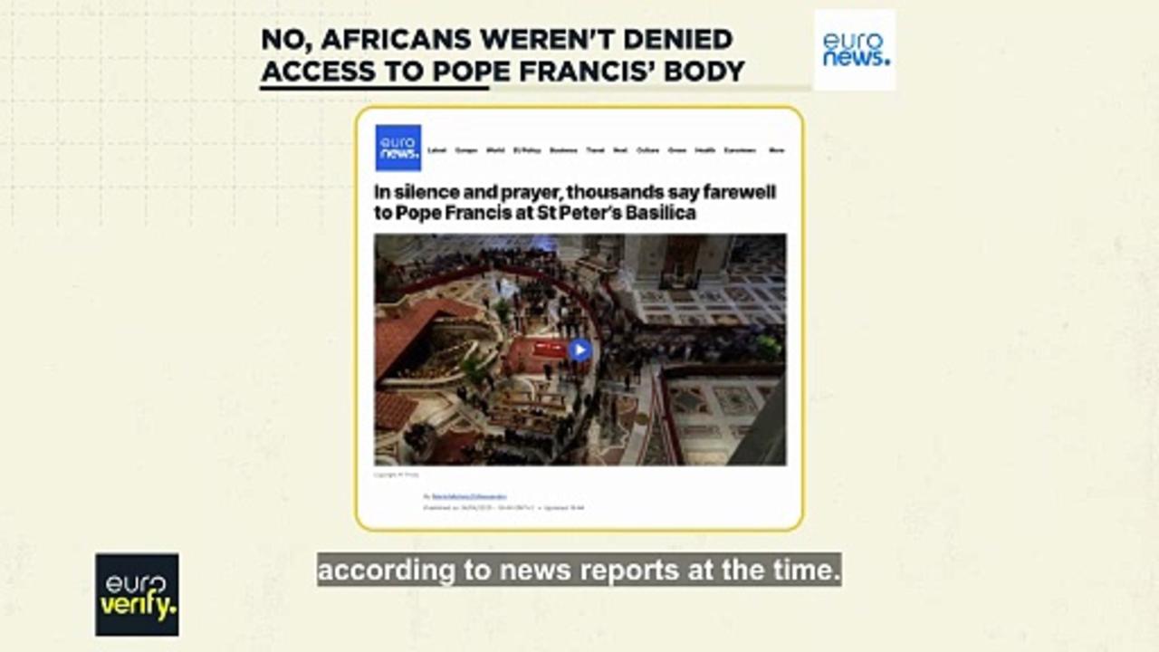 No, Africans were not denied access to visit Pope Francis' body