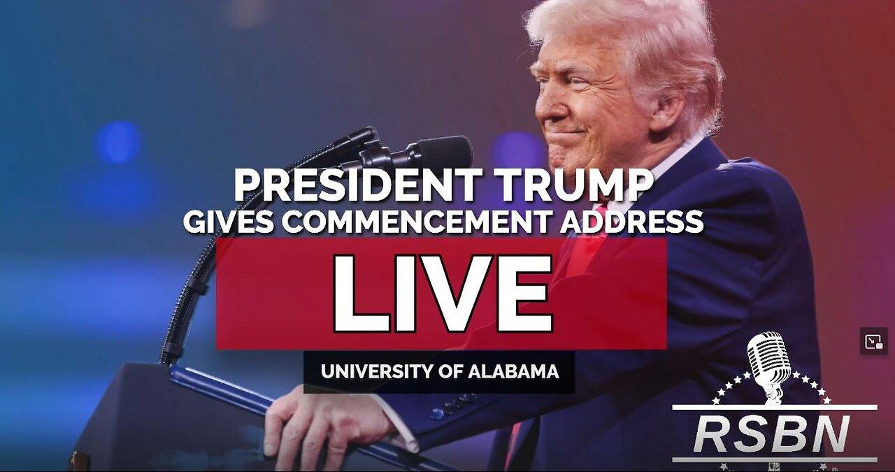 President Trump Commencement Address at University of Alabama - 5.1.25 WATCH PARTY!