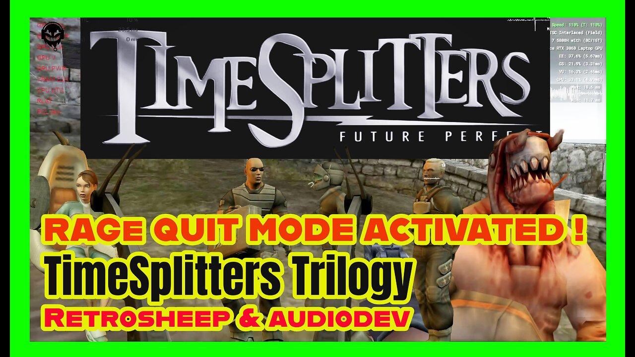 🔥TimeSplitters Trilogy Prepare for the chaos with a twist — RAGE QUIT MODE ACTIVATED ! 🔥