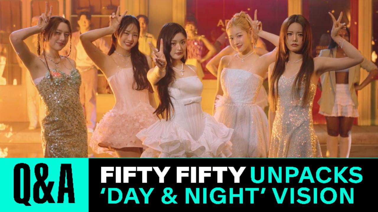 FIFTY FIFTY Explains ‘Day & Night’ EP, Breaks Down “POOKIE” “ADONIS” & More | MYSK | Billboard News