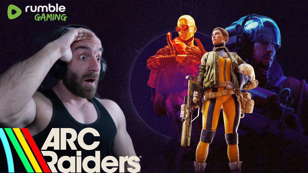 🟢TRYING OUT ARC RAIDERS ! 🎉 NEW EXTRACTION SHOOTER #RumbleGaming