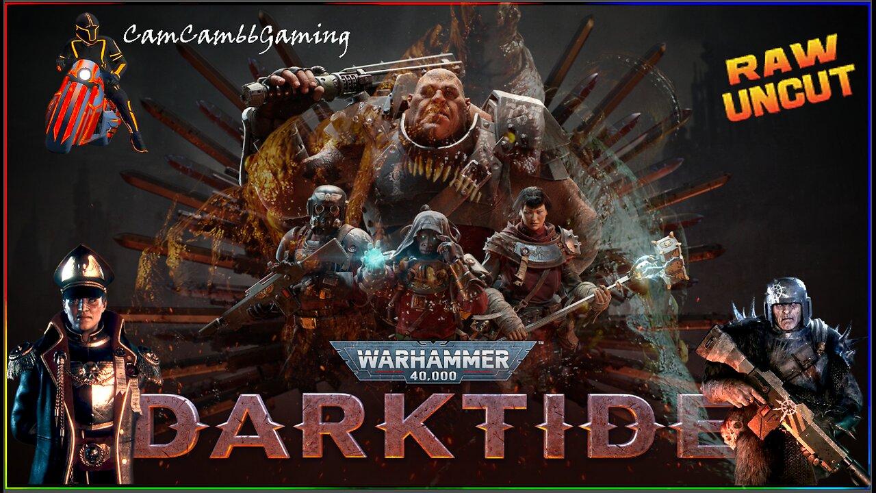 CC66G: Saturday Night Gaming, Warhammer 40k Darktide w/RawUncut (Approx 3:00 pm EST)