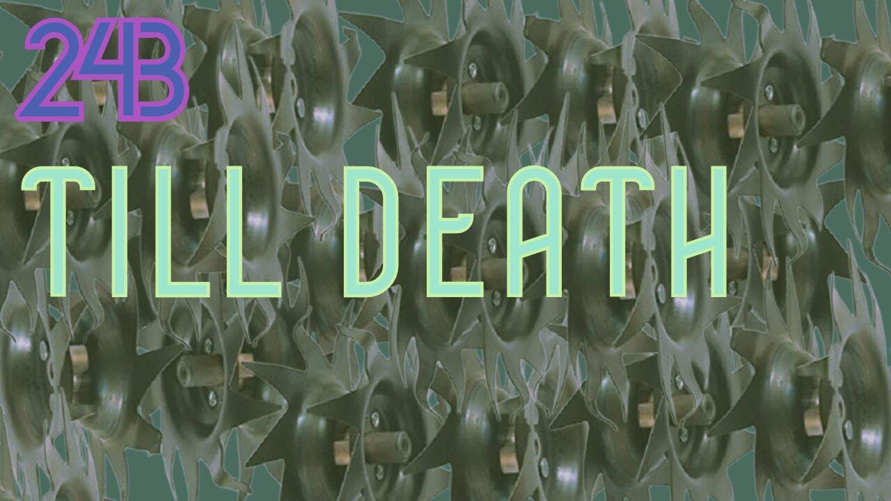 Midnight Oblivion Pt 243: Till Death