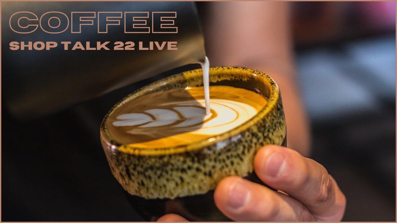 Coffee Shop Talk 22 LIVE | You missing me? 🙃 ☕️