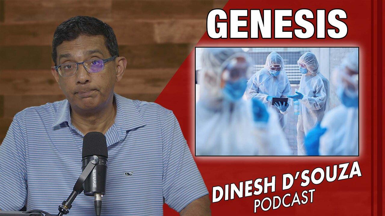 GENESIS Dinesh D’Souza Podcast Ep1076