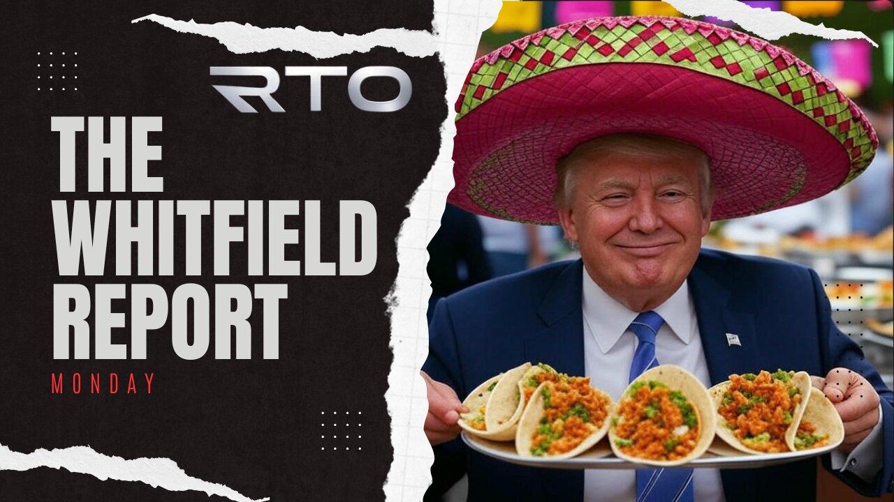 TWR Monday | Cinco De Mayo: Trump's First 100 Days Part 1!
