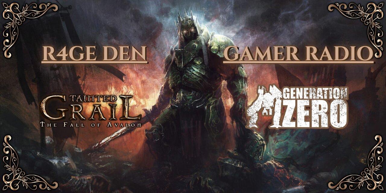 THERE CAN ONLY BE ONE - TAINTED GRAIL: THE FALL OF AVALON  GAMER RADIO w/ M3 (GEN ZERO)