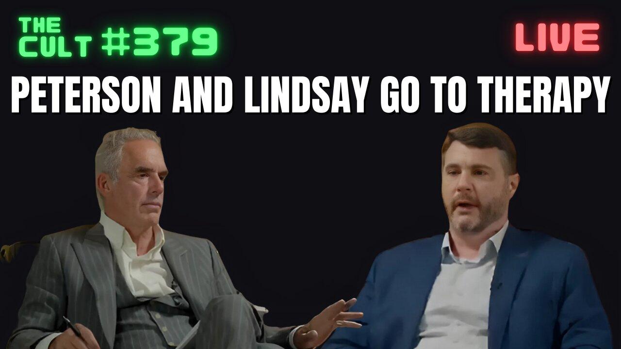 The Cult #379: Jordan Peterson and James Lindsay Go To Therapy With Each Other To Cope