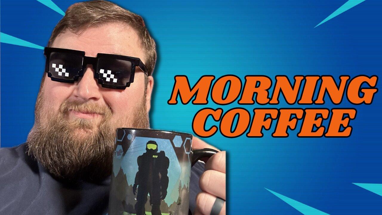 ☕Morning Coffee & Gaming☕