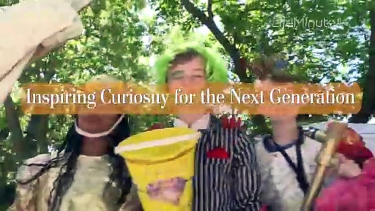 Inspiring Curiosity for the Next Generation