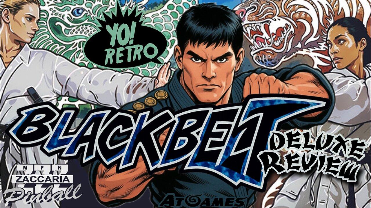 Yo! Retro #51 Atgames Blackbelt Deluxe Review! #atgames #legendspinball #yoretro #legends4kp