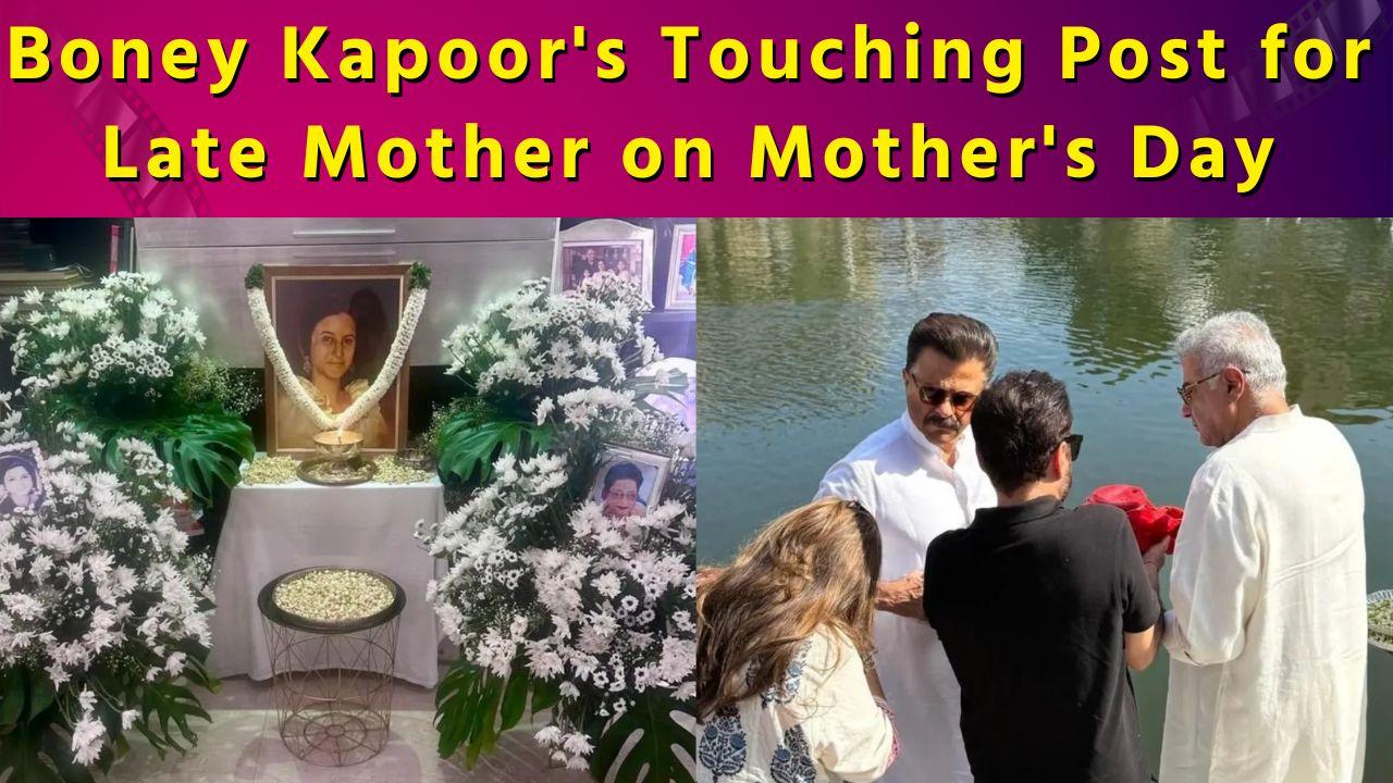 Boney Kapoor pays a heartfelt tribute to his late mom on Mother's Day