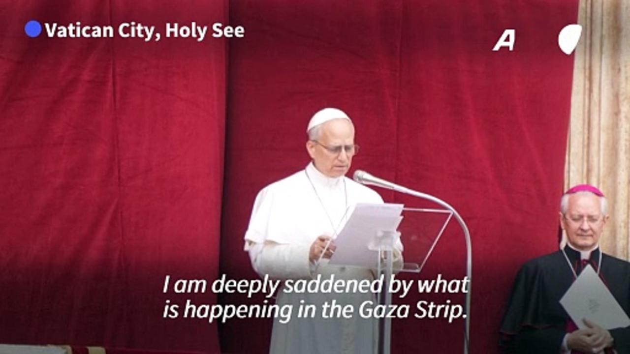 Pope Leo calls for fighting to 'cease immediately' in Gaza Strip