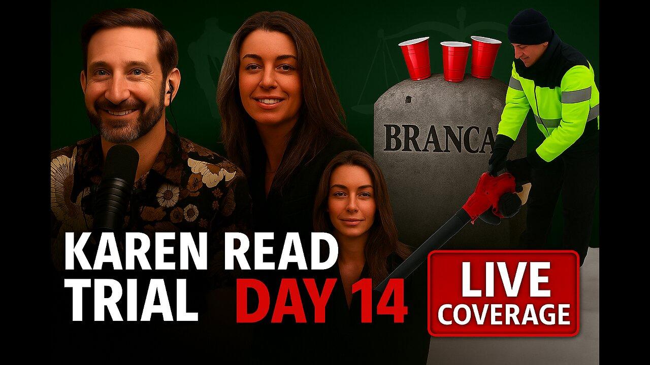 Karen Read Trial - Day 14 - Week Four Begins