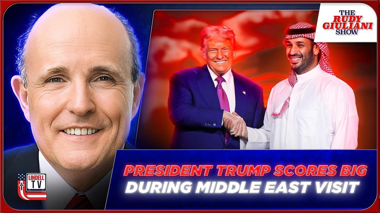 President Trump Scores Big During Middle East Visit