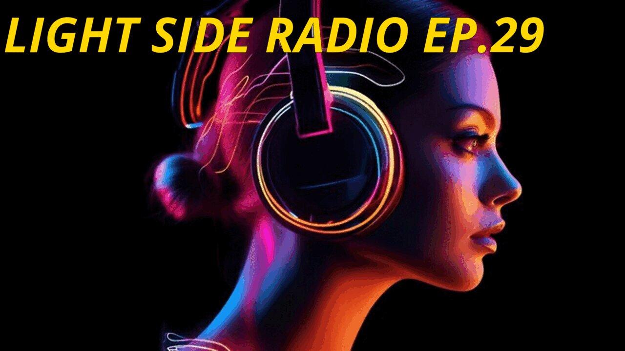 LIGHT SIDE RADIO EP.29 (MUSIC VIDEO REQUEST & HANGOUT)