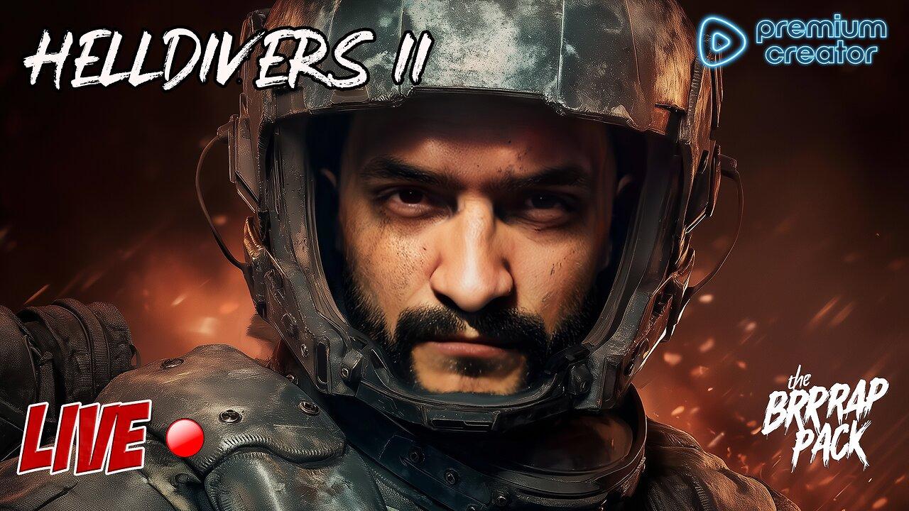 Taking Over HellDivers II with The Brrrap Pack Squad!