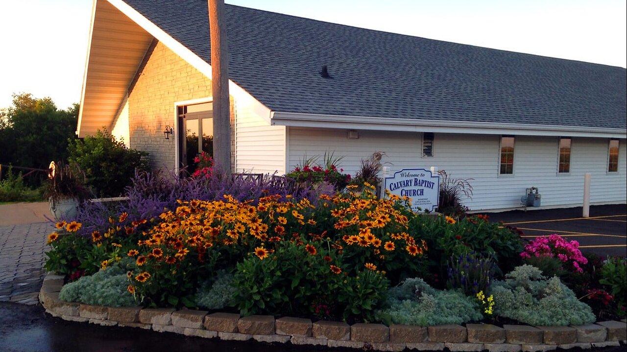 Calvary Baptist Church of Platteville - 5/14/25 Wed PM