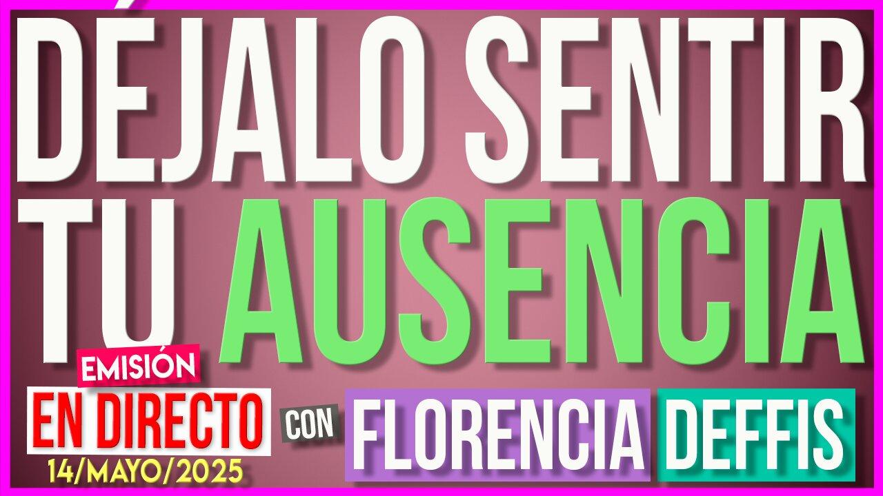 Déjalo Sentir Tu Ausencia | Transmisión en Vivo