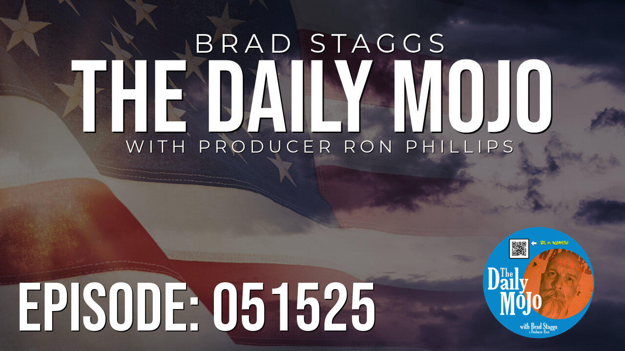 The Daily MoJo - Ep: 051525
